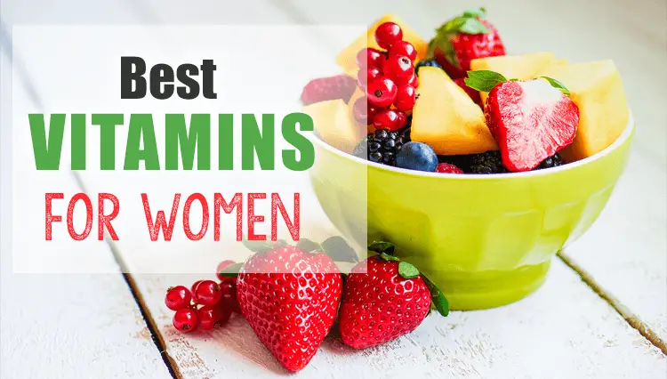 Best Vitamins for Women to Stay Strong, Energized, and Radiant at Any Age